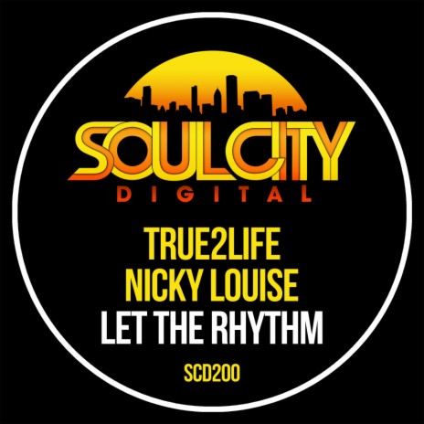 Let The Rhythm (Buzzin' Dub Mix) ft. Nicky Louise