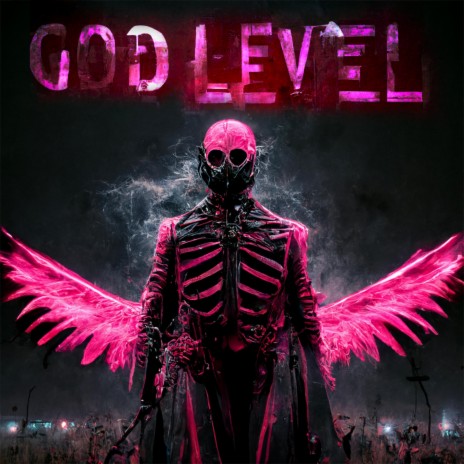 GOD LEVEL | Boomplay Music