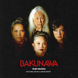 Bakunawa ft. Ouida, Han Han & June Millington lyrics | Boomplay Music