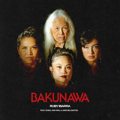 Bakunawa ft. Ouida, Han Han & June Millington | Boomplay Music