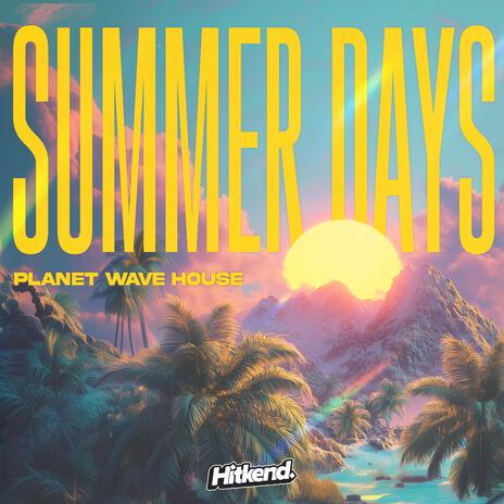 Summer Days | Boomplay Music