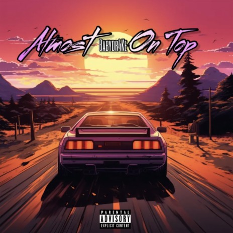 Almost On top | Boomplay Music