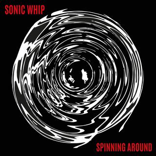 SPINNING AROUND