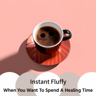 When You Want to Spend a Healing Time