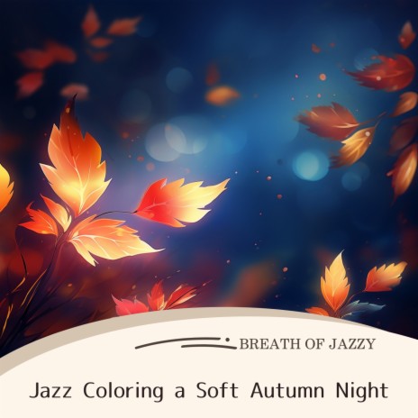 Autumn Leaves Autumn Tones | Boomplay Music