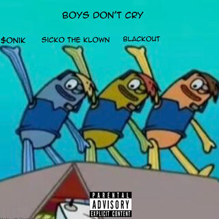 BOYS DON'T CRY