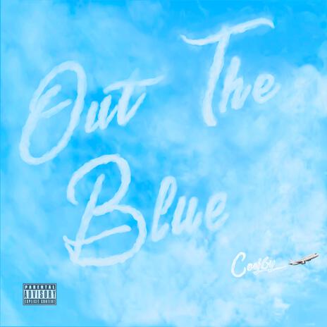 Out The Blue | Boomplay Music