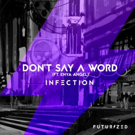 Don't Say A Word (feat. Enya Angel) | Boomplay Music