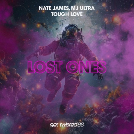 Lost Ones ft. MJ Ultra & Tough Love