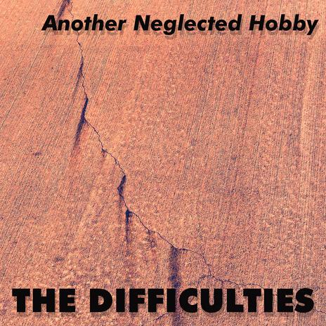 The Difficulties | Boomplay Music