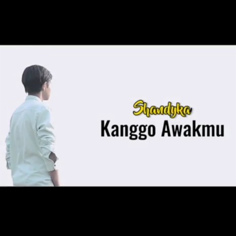 Kanggo Awakmu | Boomplay Music