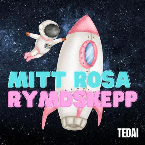 Mitt rosa rymdskepp (Party) | Boomplay Music