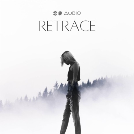 Retrace ft. 8D Tunes & Vital EDM | Boomplay Music