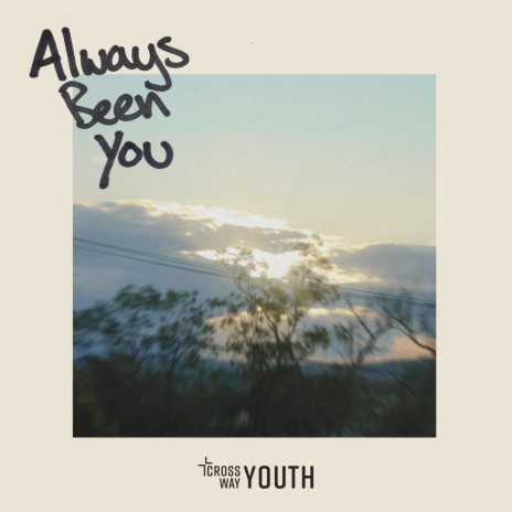 Always Been You | Boomplay Music