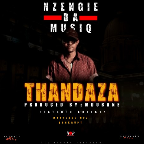 Thandaza ft. Manpeace Mpz | Boomplay Music
