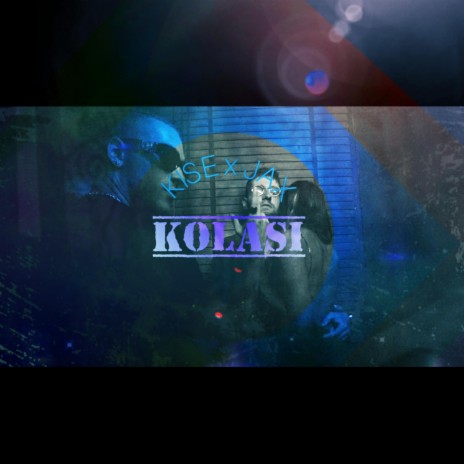 KOLASI ft. JAX. | Boomplay Music