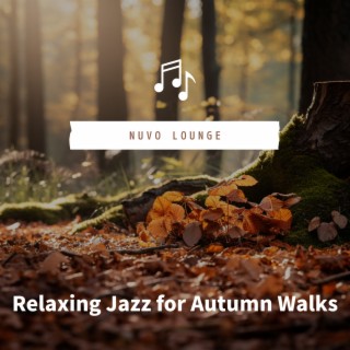 Relaxing Jazz for Autumn Walks