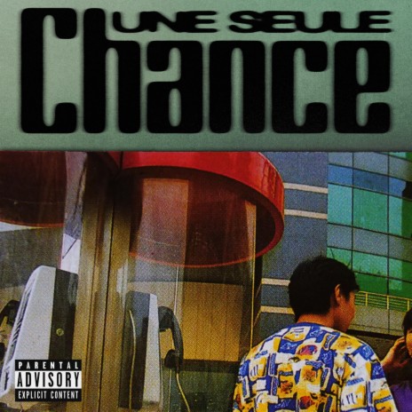 Une Seule Chance | Boomplay Music