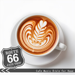 Cafe Music Bible for Home