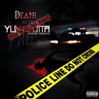 Death Of Yung Cutta [Song of the Year Edition]