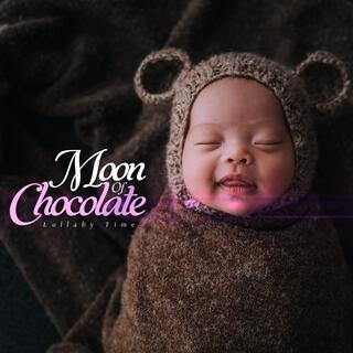 Moon Of Chocolate