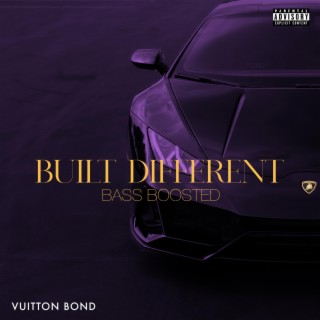 Built Different (Bass Boosted)