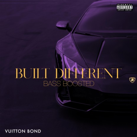 Built Different (Bass Boosted) | Boomplay Music