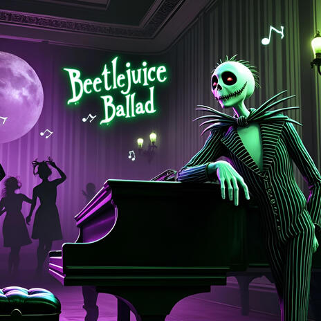 Beetlejuice Ballad