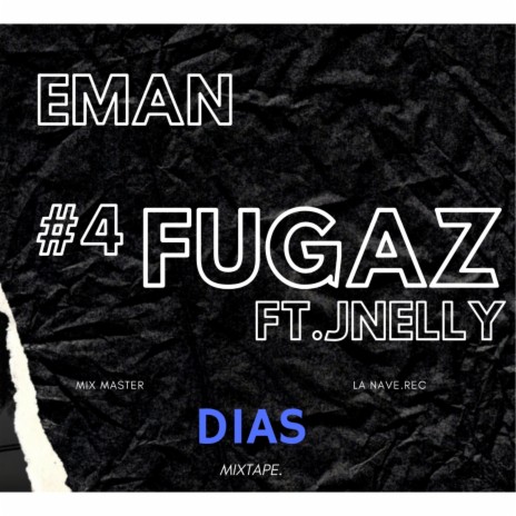 #4 Fugaz ft. Jnelly | Boomplay Music