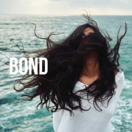 Bond | Boomplay Music