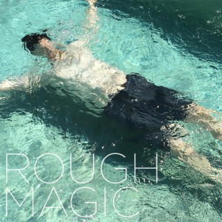 Rough Magic