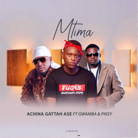 Mtima ft. Gwamba & Piksy | Boomplay Music