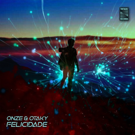 Felicidade (Original Mix) ft. Otaky | Boomplay Music