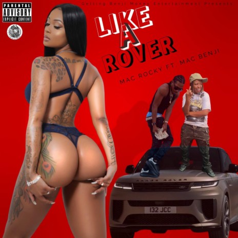 Like A Rover ft. Mac Rocky | Boomplay Music