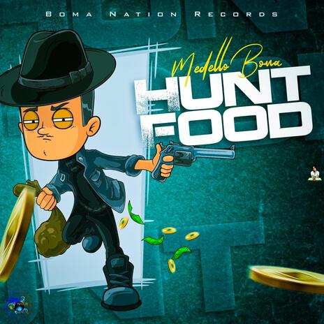 Hunt Food | Boomplay Music