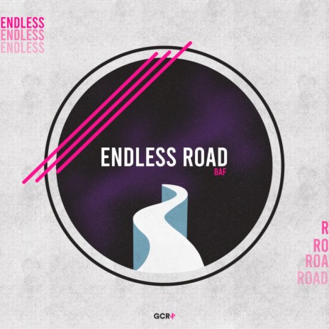 Endless Road | Boomplay Music