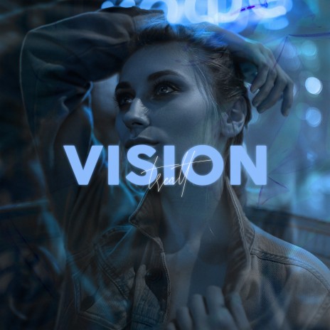 Vision | Boomplay Music