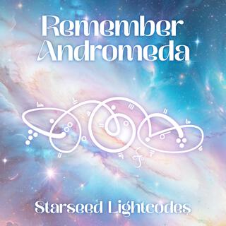 Remember Andromeda