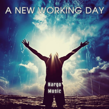 A New Working Day | Boomplay Music