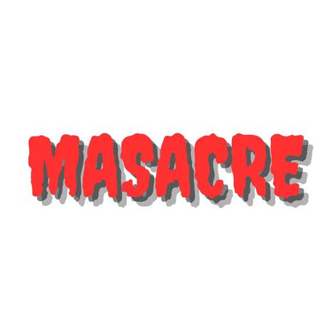 Masacre | Boomplay Music