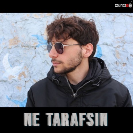 Ne Tarafsin ft. Spookys & Yusuf Demir | Boomplay Music