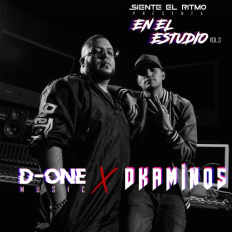 En El Estudio con Dkaminos Vol.3 ft. Dkaminos | Boomplay Music