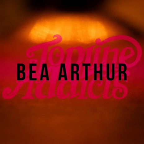 Bea Arthur | Boomplay Music