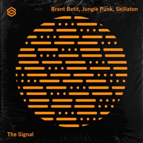 The Signal (Extended Mix) ft. Jungle Punk & Skillaton | Boomplay Music