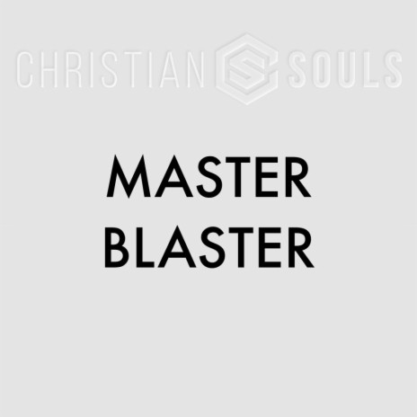 Master Blaster | Boomplay Music