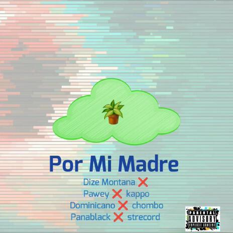 Por Mi Madre | Boomplay Music