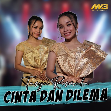 Cinta Dan Dilema | Boomplay Music