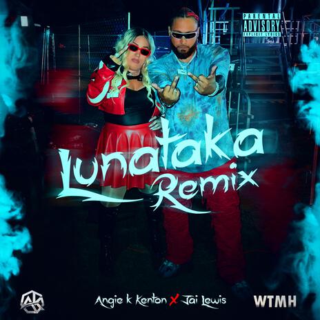 LUNATAKA REMIX (LIVE) ft. JAI LEWIS | Boomplay Music