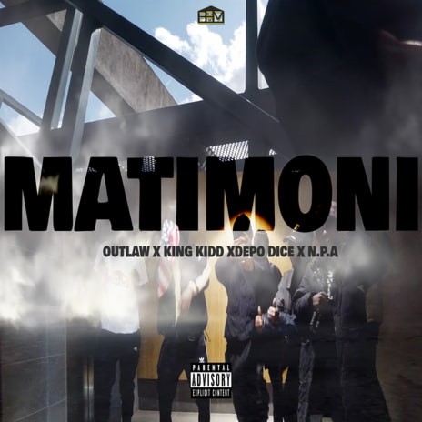 Matimoni FT. Outlaw, King Kidd, Depo Dice & N.P.A | Boomplay Music