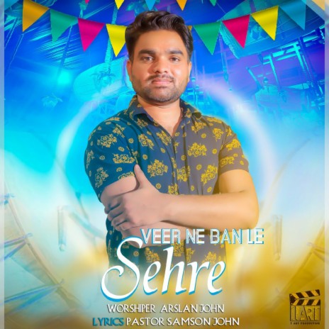 Veer Ne Ban Le Sehre ft. Arslan John | Boomplay Music